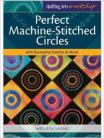 Perfect Machine-Stithed Circles, Libby Lehman